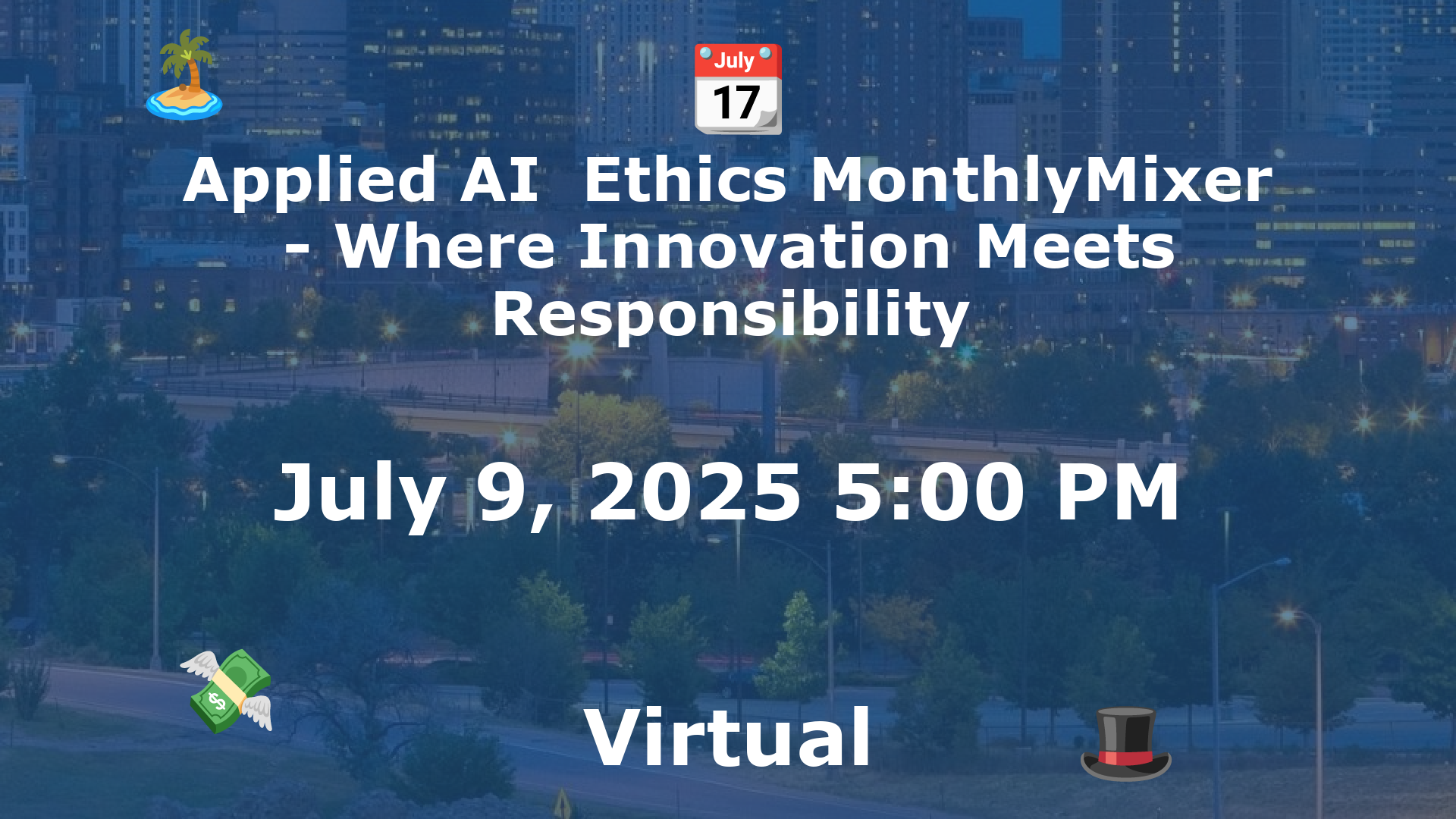 Applied AI  Ethics MonthlyMixer - Where Innovation Meets Responsibility event image